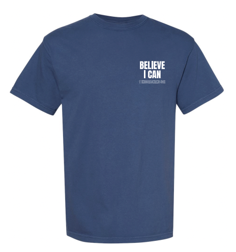 Believe I Can T-Shirt