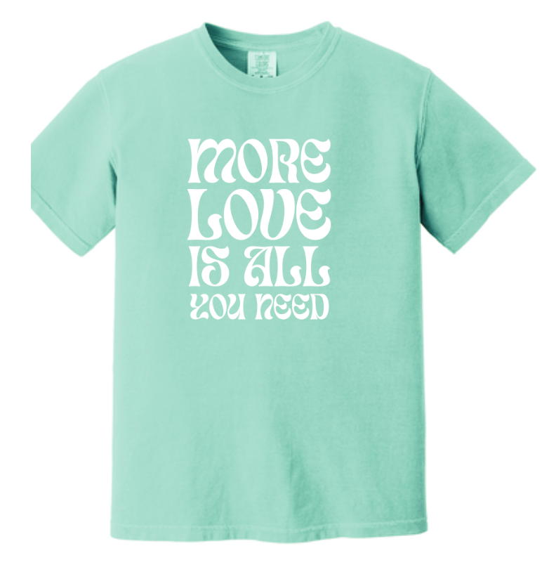 More Love Tee